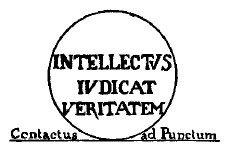 El círculo con la sentencia «Intellectus iudicat veritatem» y el contacto en el punto.